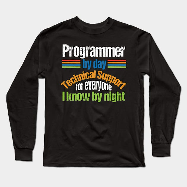 Programmer | Struggles of the IT Professional Long Sleeve T-Shirt by TeesByJay